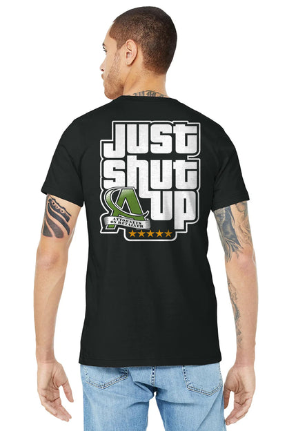 AOR Just Shut Up T-Shirt